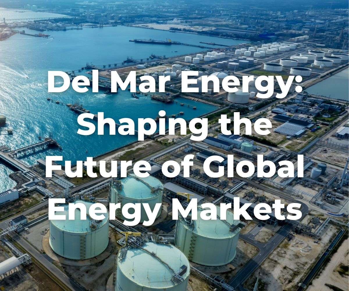 del-mar-energy-shaping-the-future-of-global-energy-markets